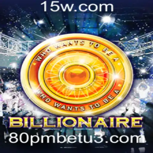 Descubra o Mundo Fascinante do Jogo 'Billionaire' e o Desafio de 80pmbet