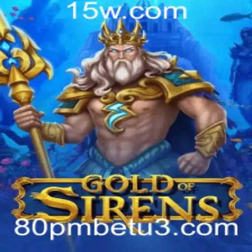 GoldofSirens: Um Mergulho na Aventurosa Batalha das Sirenes